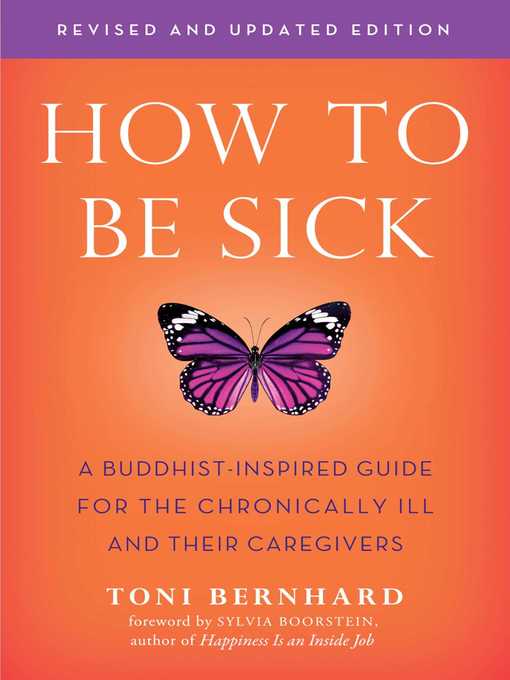 Title details for How to Be Sick () by Toni Bernhard - Wait list